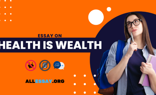 Essay on Health is Wealth
